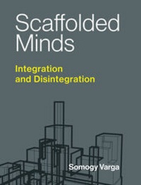 Enlarge image Cover: Scaffolded Minds - MIT Press