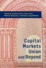 Cover: Capital Markets Union and Beyond - MIT Press