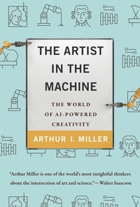 Enlarge image Cover: The Artist in the Machine - MIT Press