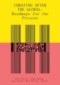 Cover: Curating After the Global - MIT Press