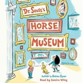 Cover: Dr. Seuss's Horse Museum - Listening Library