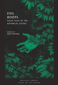 Cover: Evil Roots - British Library Publishing