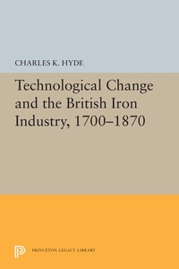 Abbildung von: Technological Change and the British Iron Industry, 1700-1870 - Princeton University Press