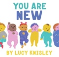 Cover: You Are New - Chronicle Books LLC