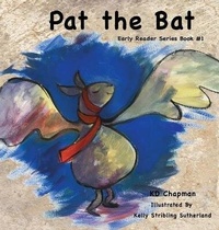 Enlarge image Cover: Pat the Bat - MacLaren-Cochrane Publishing
