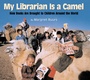 Cover: My Librarian is a Camel - Astra Publishing House