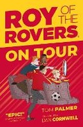 Cover: Roy of the Rovers: On Tour: Volume 4 - Rebellion Publishing Ltd.