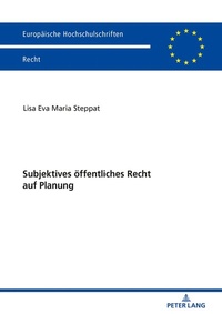 Abbildung von: Subjektives öffentliches Recht auf Planung - Peter Lang Verlag