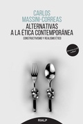Bild: Alternativas a la ética contemporánea : constructivismo y realismo ético - RIALP EDITORIAL
