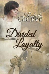 Enlarge image Cover: Divided Loyalty - Bwl Publishing Inc.