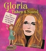 Cover: Gloria Takes a Stand - Bloomsbury Childrens Books