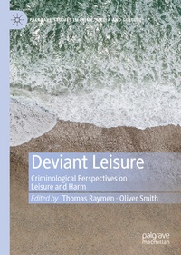 Enlarge image Cover: Deviant Leisure - Palgrave Macmillan