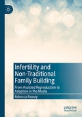 Cover: Infertility and Non-Traditional Family Building - Palgrave Macmillan