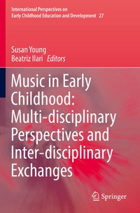 Bild: Music in Early Childhood: Multi-disciplinary Perspectives and Inter-disciplinary Exchanges - Springer