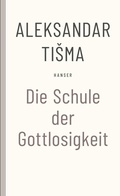 Cover: Schule der Gottlosigkeit - Hanser
