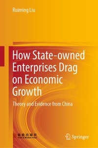 Abbildung von: How State-owned Enterprises Drag on Economic Growth - Springer