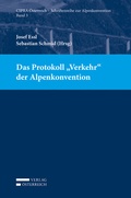 Cover: Das Protokoll "Verkehr" der Alpenkonvention - Verlag &Ouml;sterreich