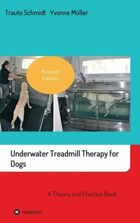 Abbildung von: Underwater Treadmill Therapy for Dogs - tredition
