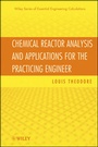 Cover: Chemical Reactor Analysis and Applications for the Practicing Engineer - Wiley