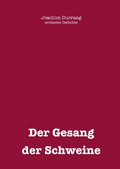 Cover: Gesang der Schweine - Books on Demand