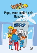 Cover: Paula & Max - Papa, wann schl&auml;ft dein Handy? - medhochzwei Verlag