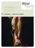 Cover: Bibel heute / Passion - Gott im Leiden - Katholisches Bibelwerk e.V.