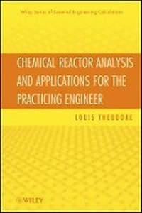Enlarge image Cover: Chemical Reactor Analysis and Applications for the Practicing Engineer - Wiley