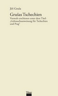 Abbildung von: Werkausgabe Jirí Grusa / Grusas Tschechien - Wieser Verlag