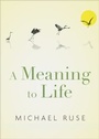 Cover: A Meaning to Life - OUP eBook