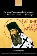 Cover: Gregory Palamas and the Making of Palamism in the Modern Age - OUP eBook