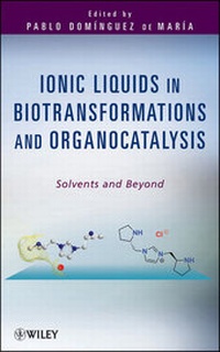 Abbildung von: Ionic Liquids in Biotransformations and Organocatalysis - Wiley