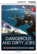 Cover: Dangerous and Dirty Jobs Low Intermediate Book with Online Access - Cambridge Discovery Education