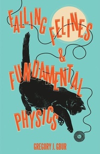 Enlarge image Cover: Falling Felines and Fundamental Physics - Yale University Press