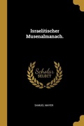 Cover: Israelitischer Musenalmanach. - Creative Media Partners, LLC