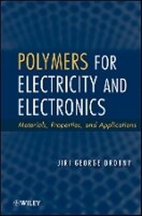 Enlarge image Cover: Polymers for Electricity and Electronics - Materials, Properties, and Applications - Wiley