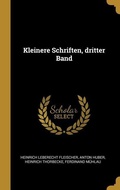 Cover: Kleinere Schriften, dritter Band - Creative Media Partners, LLC
