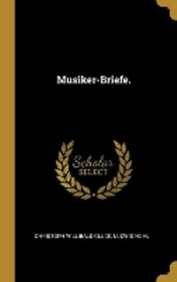 Enlarge image Cover: Musiker-Briefe. - Wentworth Press