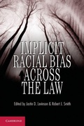 Cover: Implicit Racial Bias across the Law - Cambridge University Press