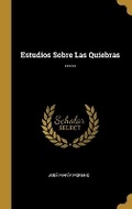 Cover: Estudios Sobre Las Quiebras ...... - Wentworth Press
