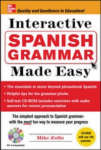 Enlarge image Cover: Interactive Spanish Grammar Made Easy (Book +1CD-ROM) - McGraw-Hill Professional