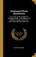 Cover: Prodromus Florae Eystettensis - Wentworth Press