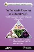 Cover: The Therapeutic Properties of Medicinal Plants - Apple Academic Press Inc.