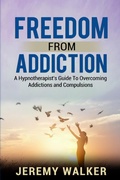 Cover: Freedom From Addiction - various Australia publishers