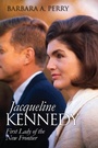 Cover: Jacqueline Kennedy - University Press of Kansas