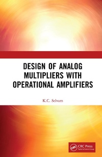Enlarge image Cover: Design of Analog Multipliers with Operational Amplifiers - CRC Press