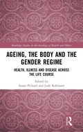 Cover: Ageing, the Body and the Gender Regime - Routledge
