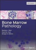 Cover: Bone Marrow Pathology Fifth Edition - Wiley