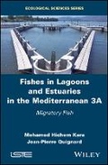 Cover: Fishes in Lagoons and Estuaries in the Mediterranean V3A - Migratory Fish - Wiley