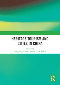 Abbildung von: Heritage Tourism and Cities in China - Routledge