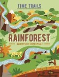 Cover: Time Trails: Rainforest - Franklin Watts Ltd